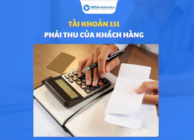 Minh họa thời điểm ghi Nợ Tài khoản 131 khi bán hàng chịu hoặc ứng tiền cho khách hàng